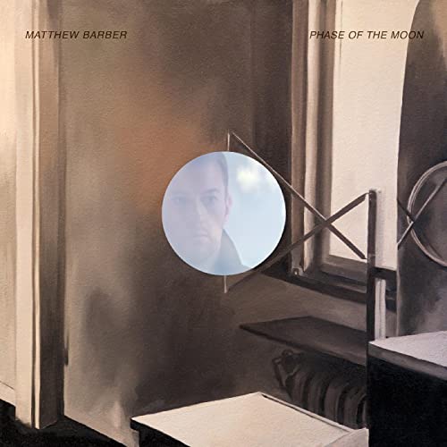 BARBER,MATTHEW - PHASE OF THE MOON (CD)