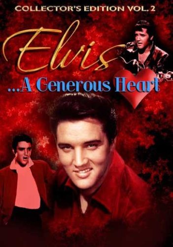 ELVIS...A GENEROUS HEART, VOL. 2 [IMPORT]