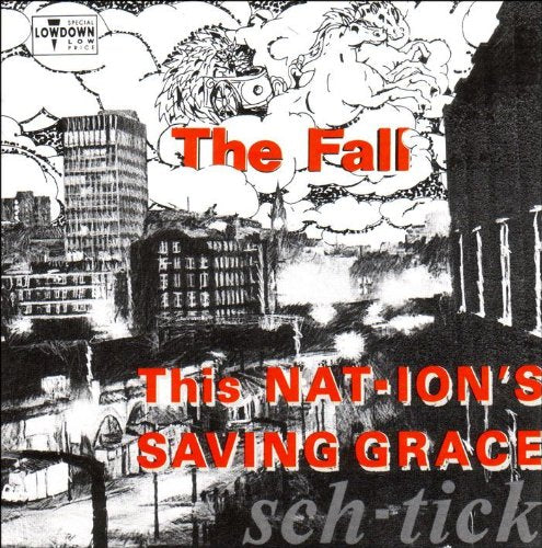 THE FALL - THIS NATIONS SAVING GRACE