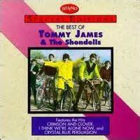 TOMMY JAMES & SHONDELLS - BEST OF