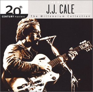 CALE, J.J. - BEST OF: MILLENNIUM COLLECTION - 20TH CENTURY MASTERS