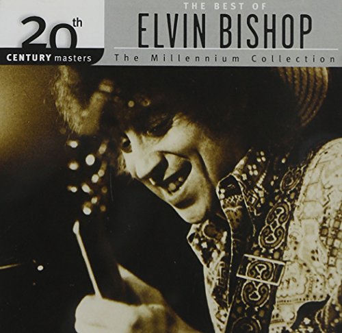 BISHOP, ELVIN - BEST OF: MILLENNIUM COLLECTION - 20TH CENTURY MASTERS