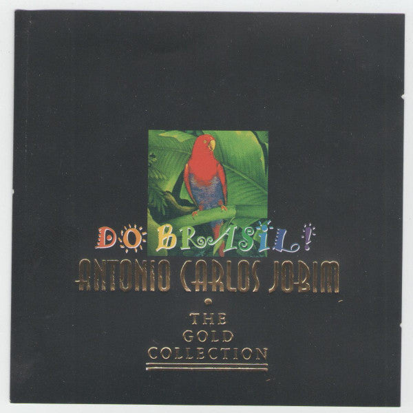 JOBIM, ANTONIO CARLOS  - DO BRASIL!: GOLD COLLECTION