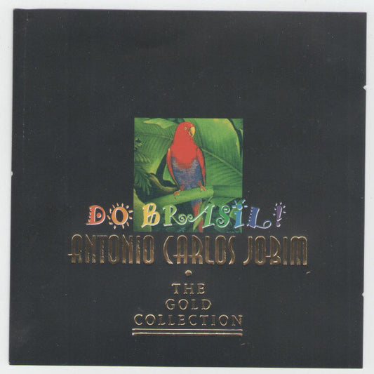 JOBIM, ANTONIO CARLOS  - DO BRASIL!: GOLD COLLECTION