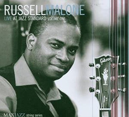 RUSSELL MALONE - LIVE AT JAZZ STANDARD VOLUME ONE