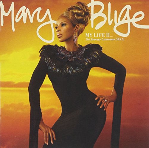 BLIGE, MARY J - MY LIFE II...THE JOURNEY CONTINUES (ACT 1)