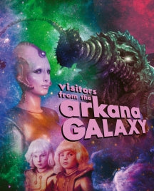 VISITORS FROM THE ARKANA GALAXY [BLU-RAY]