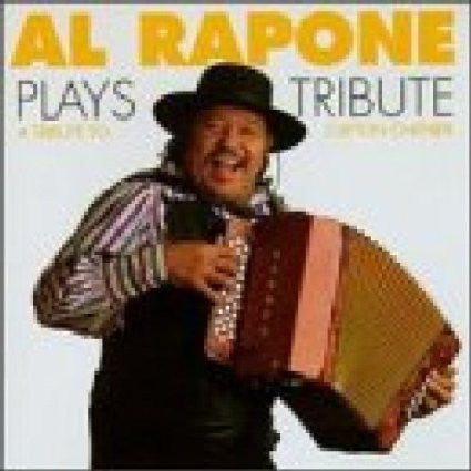 RAPONE,AL  - PLAYS TRIBUTE:  A TRIBUTE TO CLIFTON CHE