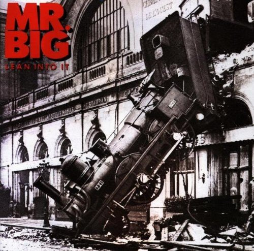 MR. BIG - LEAN INTO IT