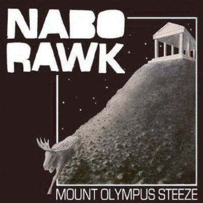 NABO RAWK  - MOUNT OLYMPUS STEEZE