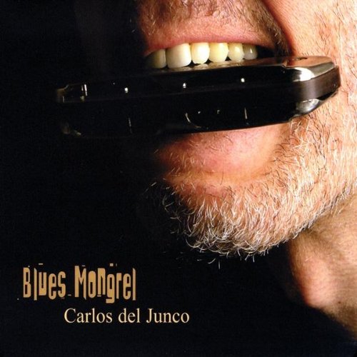 DEL JUNCO, CARLOS - BLUES MONGREL