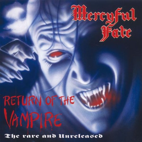 MERCYFUL FATE - RETURN OF THE VAMPIRE