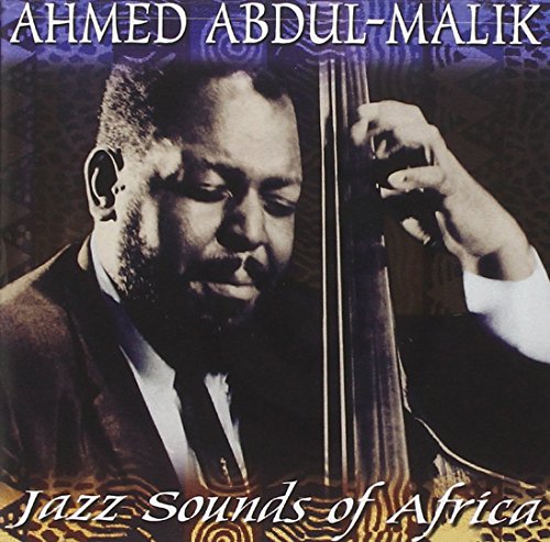 ABDUL-MALIK, AHMED - JAZZ SOUNDS OF AFRICA