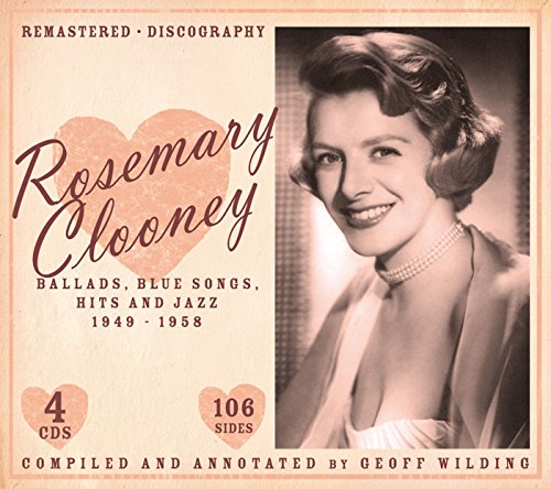 CLOONEY, ROSEMARY - BALLADS, BLUES SONGS, HITS AND JAZZ 1949-1958