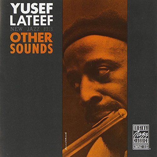 LATEEF, YUSEF  - OTHER SOUNDS