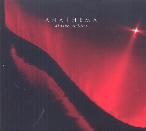 ANATHEMA - DISTANT SATELLITES