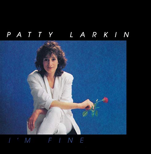 LARKIN, PATTY - I'M FINE