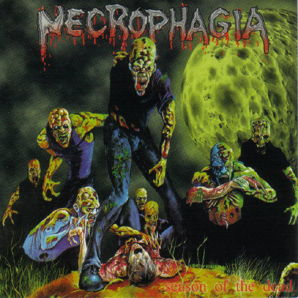 NECROPHAGIA  - SEASON OF THE DEAD