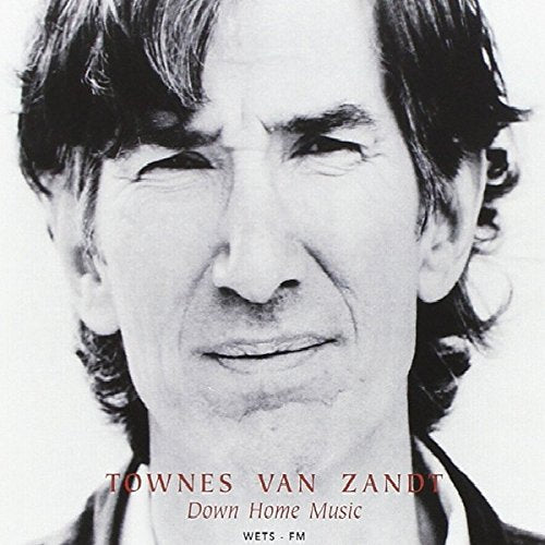 VAN ZANDT, TOWNES  - DOWN HOME MUSIC