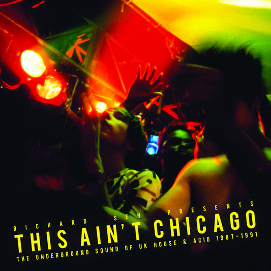 VARIOUS ARTISTS - THIS AIN'T CHICAGO: RICHARD SE N EDITS EP