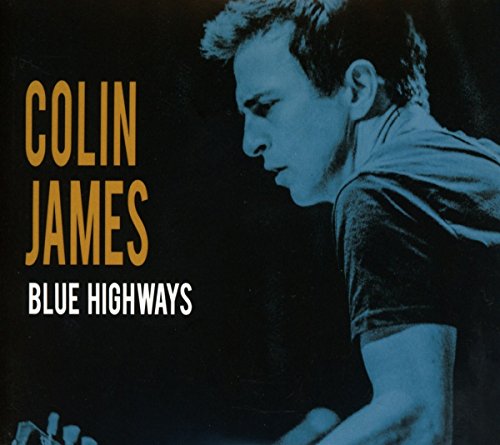 JAMES, COLIN - BLUE HIGHWAYS