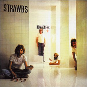 STRAWBS - NOMADNESS