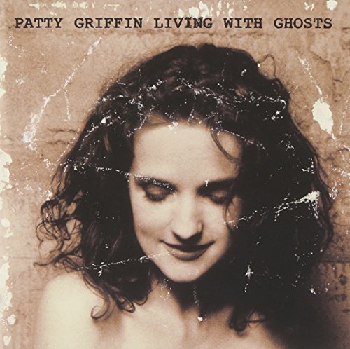 GRIFFIN, PATTY - LIVING WITH GHOSTS