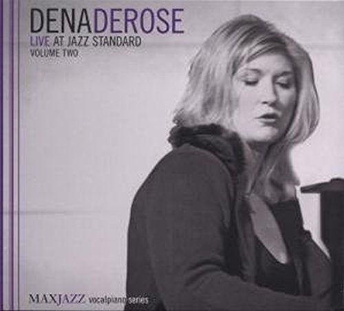 DEROSE, DENA  - LIVE AT JAZZ STANDARD V2