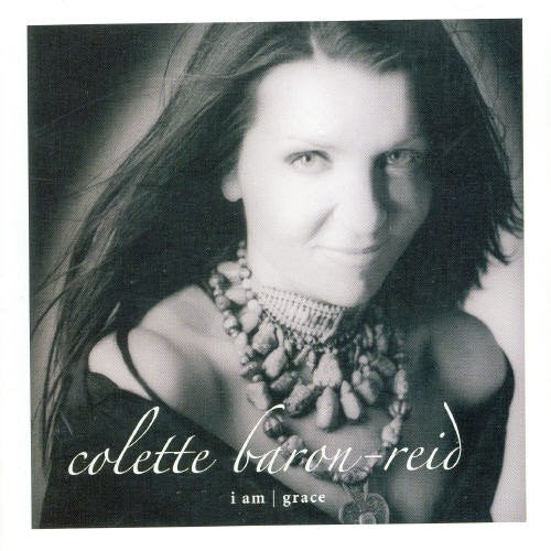 BARON-REID, COLETTE  - I AM/GRACE