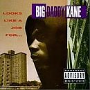 BIG DADDY KANE - LOOKS LIKE A JOB FOR