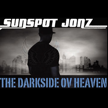 SUNSPOT JONZ  - DARKSIDE OV HEAVEN