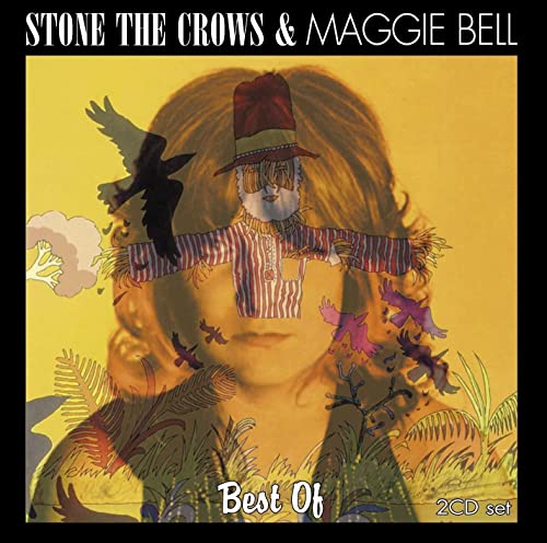 BELL, MAGGIE & STONE THE CROWS  - VERY BEST OF