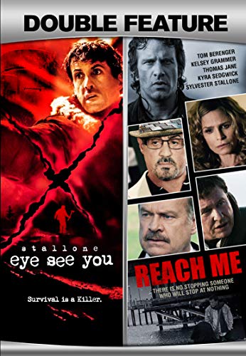 EYE SEE YOU/REACH ME (SYLVESTER STALLONE DOUBLE FEATURE)