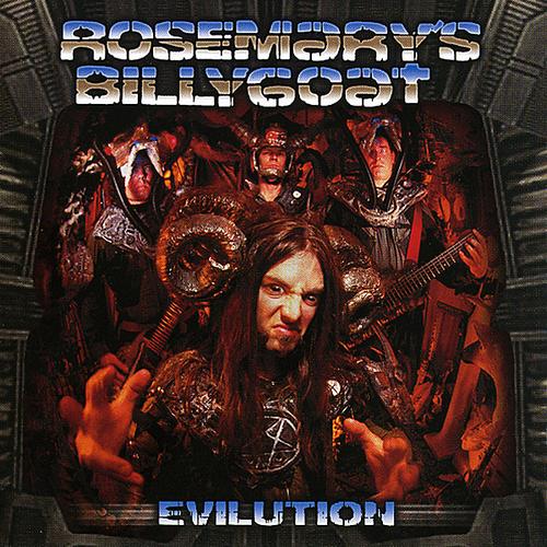 ROSEMARY'S BILLYGOAT  - EVILUTION