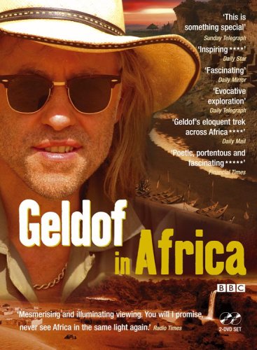 BOB GELDOF: GELDOF IN AFRICA