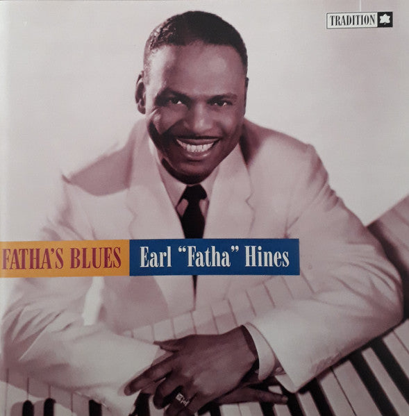 HINES, EARL  - FATHA'S BLUES