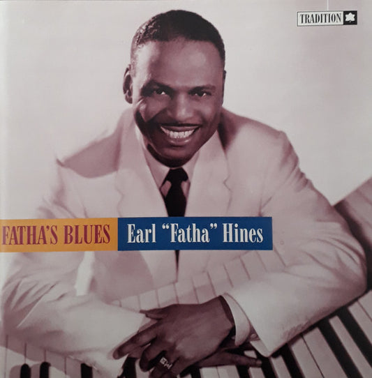 HINES, EARL  - FATHA'S BLUES