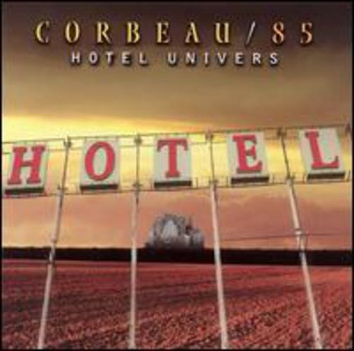 CORBEAU 85 - HôTEL UNIVERS (CD)