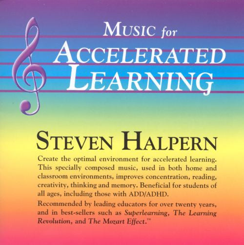 HALPERN, STEVEN  - MUSIC FOR ACCELERATED LEARNING