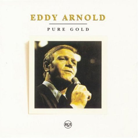 ARNOLD, EDDY  - PURE GOLD