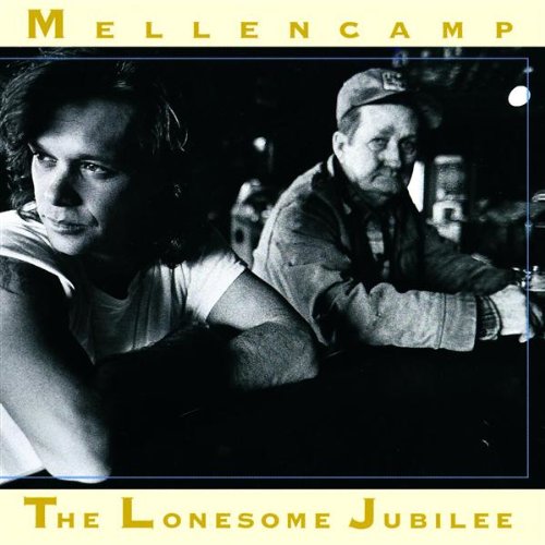 JOHN MELLENCAMP - LONESOME JUBILEE