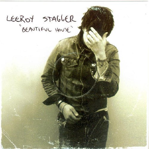 STAGGER,LEEROY - BEAUTIFUL HOUSE