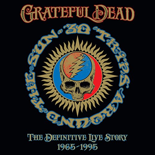 THE GRATEFUL DEAD - 30 TRIPS AROUND THE SUN: THE DEFINITIVE LIVE STORY (1965-1995)