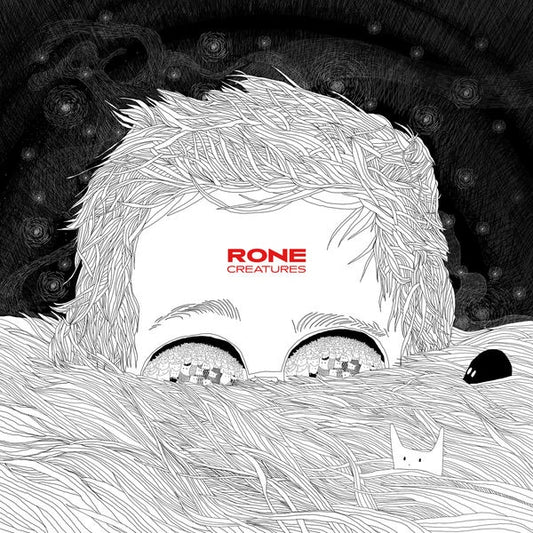 RONE  - CREATURES