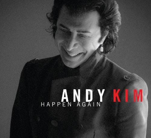 KIM, ANDY - KIM, ANDY - HAPPEN AGAIN