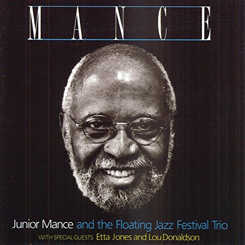 JUNIOR MANCE TRIO - MANCE