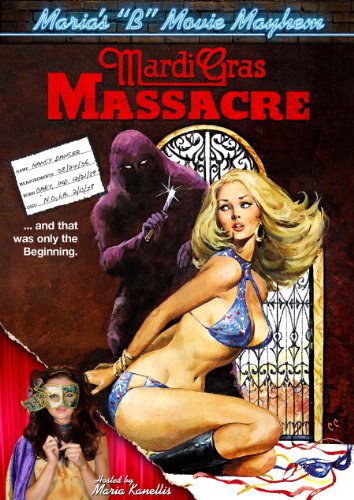 MARIA'S B-MOVIE MAYHEM: MARDI GRAS MASSACRE [IMPORT]