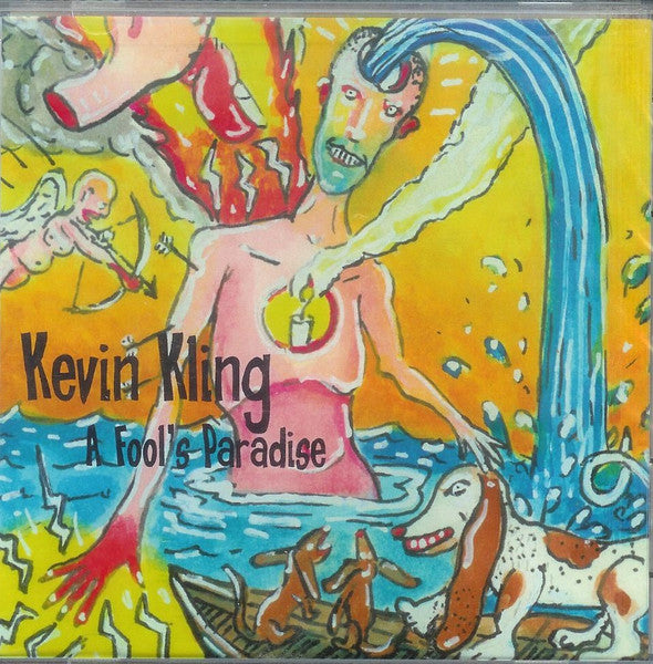 KLING, KEVIN  - A FOOL'S PARADISE