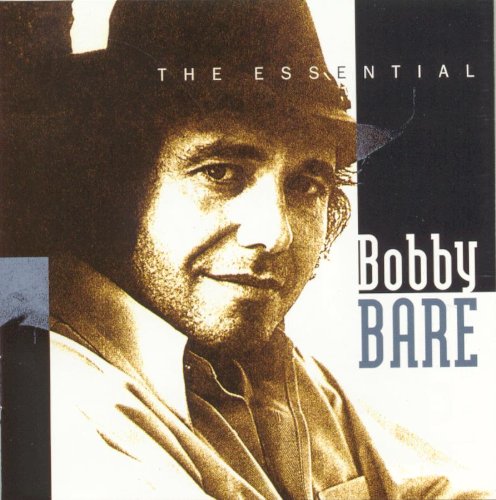 BARE,BOBBY - THE ESSENTIAL BOBBY BARE