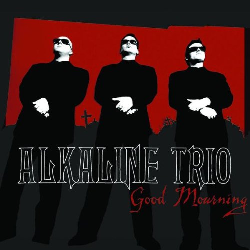 ALKALINE TRIO - GOOD MOURNING